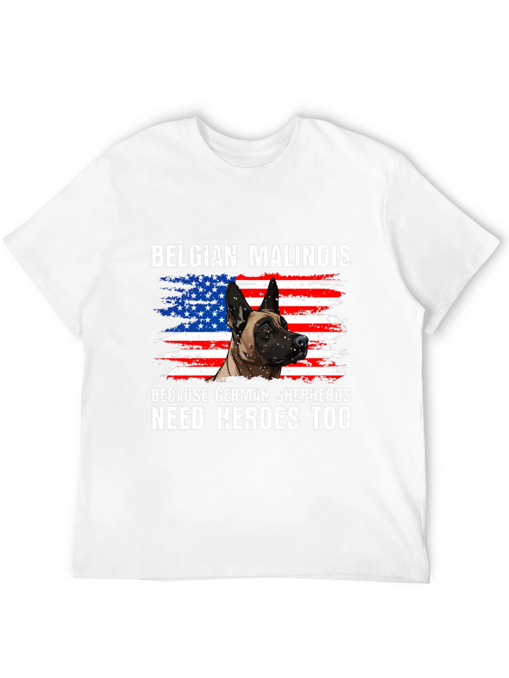 Belgian Malinois Hero T-Shirt