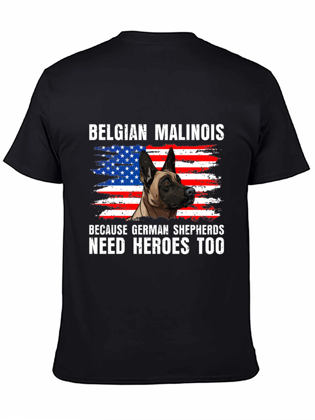 Belgian Malinois Hero T-Shirt