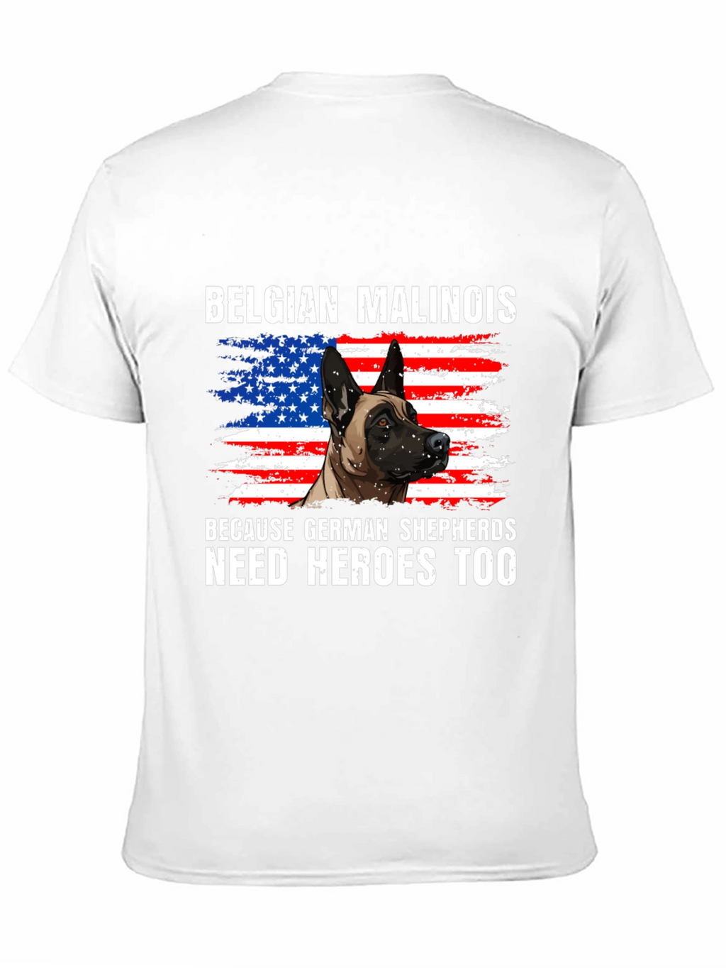Belgian Malinois Hero T-Shirt