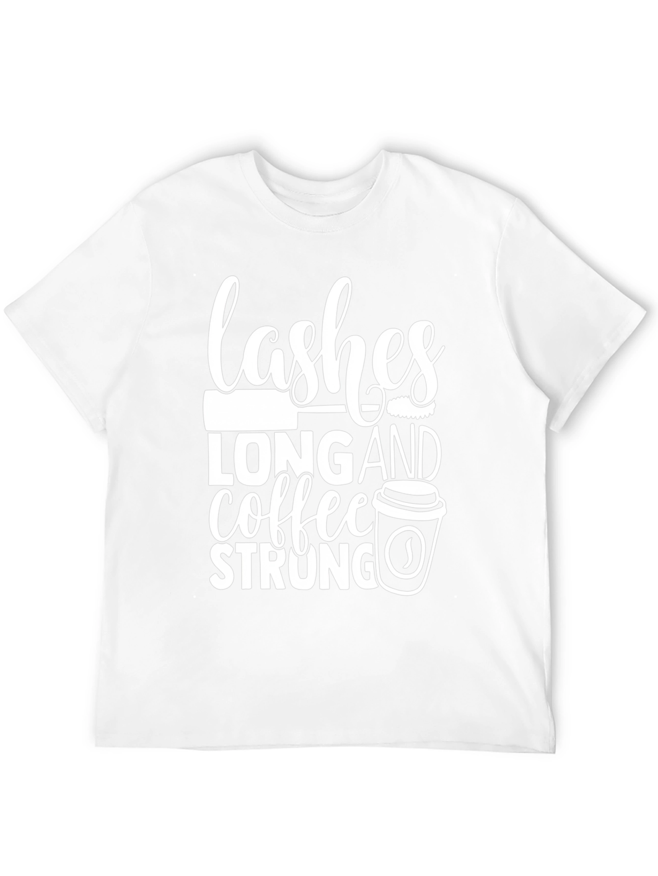 Lashes Long Coffee Strong Graphic Tee