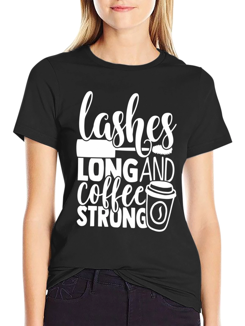 Lashes Long Coffee Strong Graphic Tee