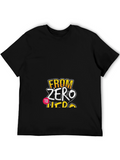 From Zero to Hero Graphic T-Shirt