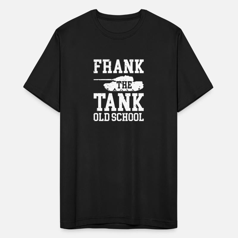 Frank The Tank Old School