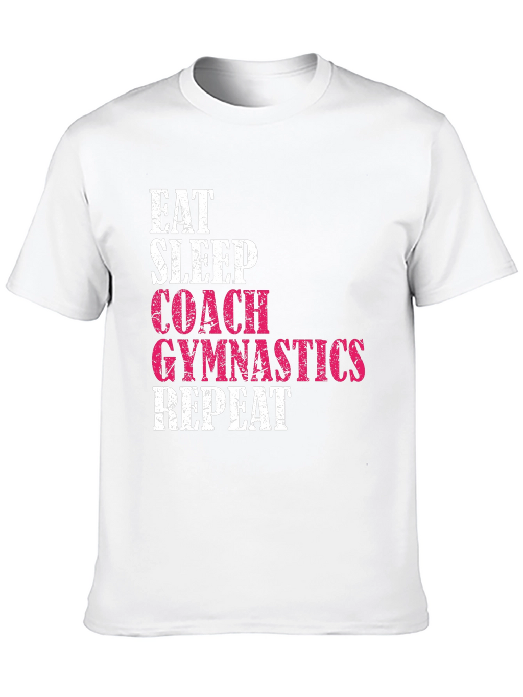 Eat Sleep Coach Gymnastics Repeat T-Shirt