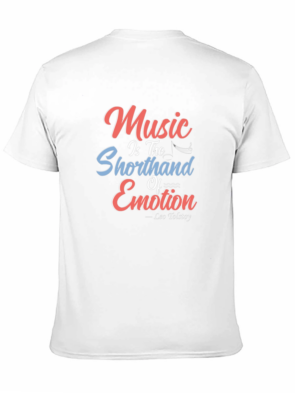 Music Emotion Tee - Tolstoy Quote T-Shirt