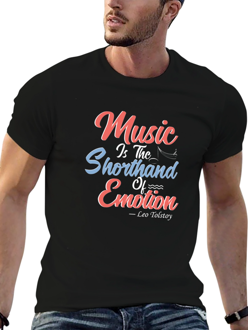 Music Emotion Tee - Tolstoy Quote T-Shirt