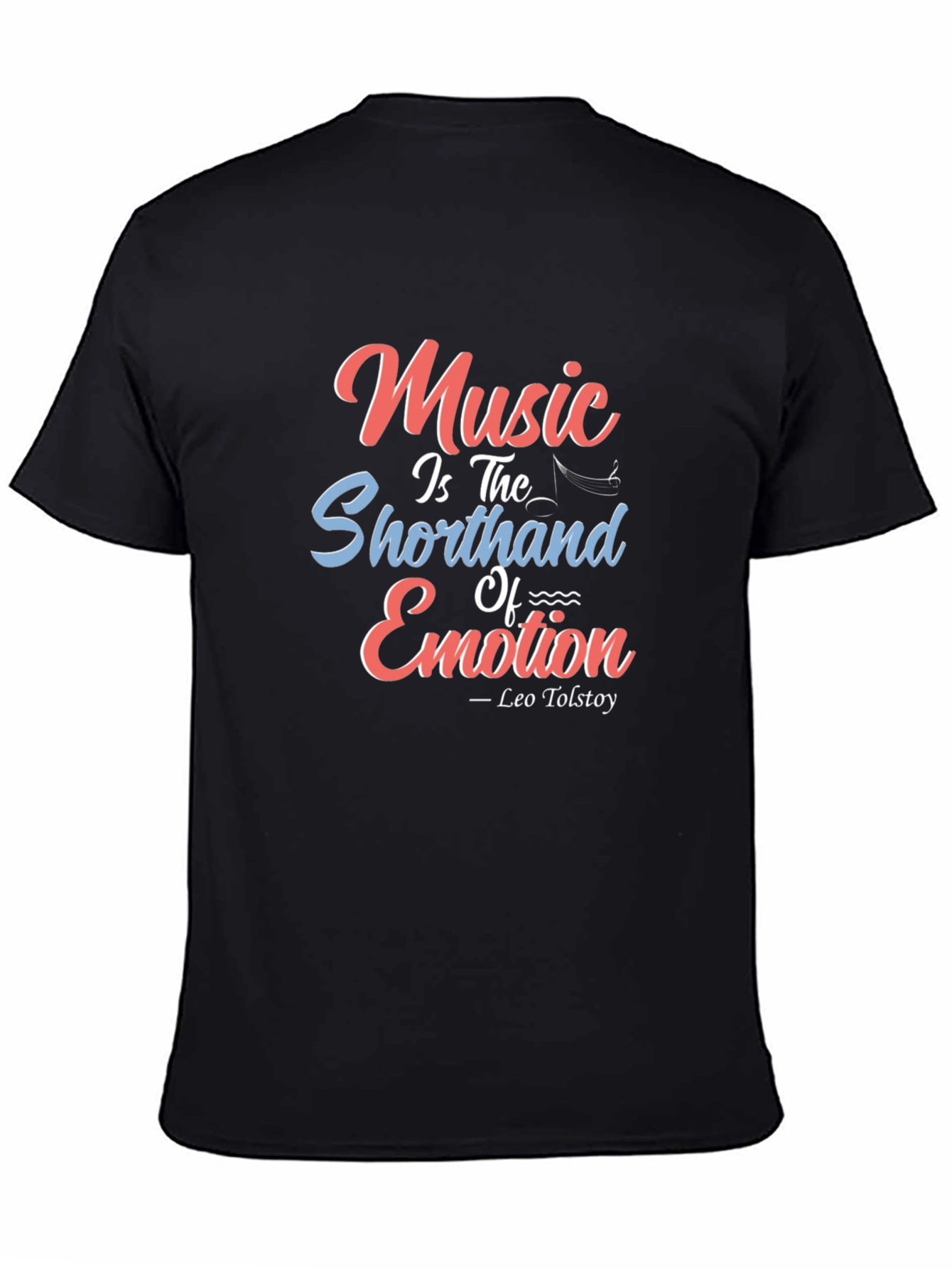 Music Emotion Tee - Tolstoy Quote T-Shirt