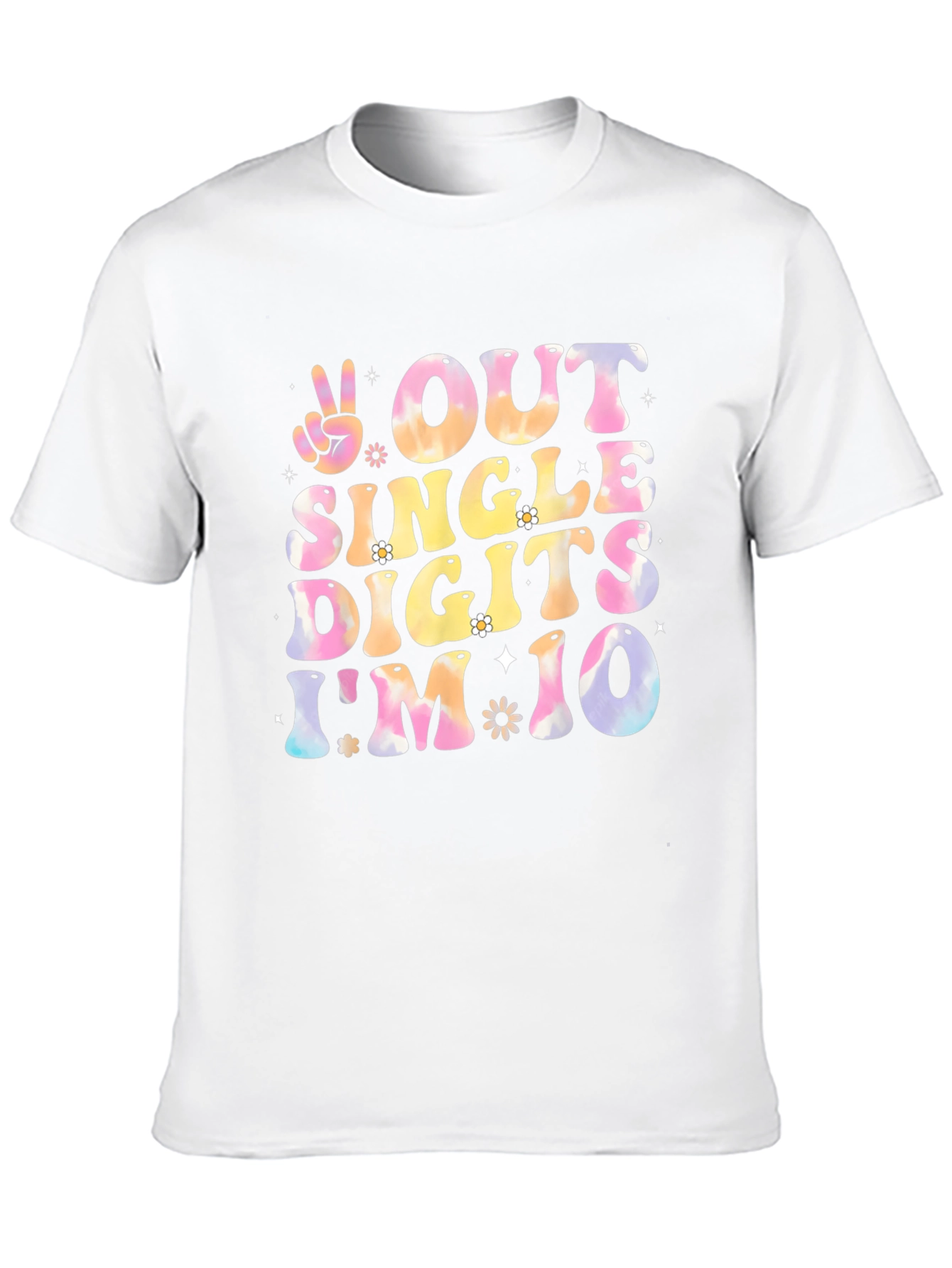 Out of Single Digits Im 10 Birthday T-Shirt