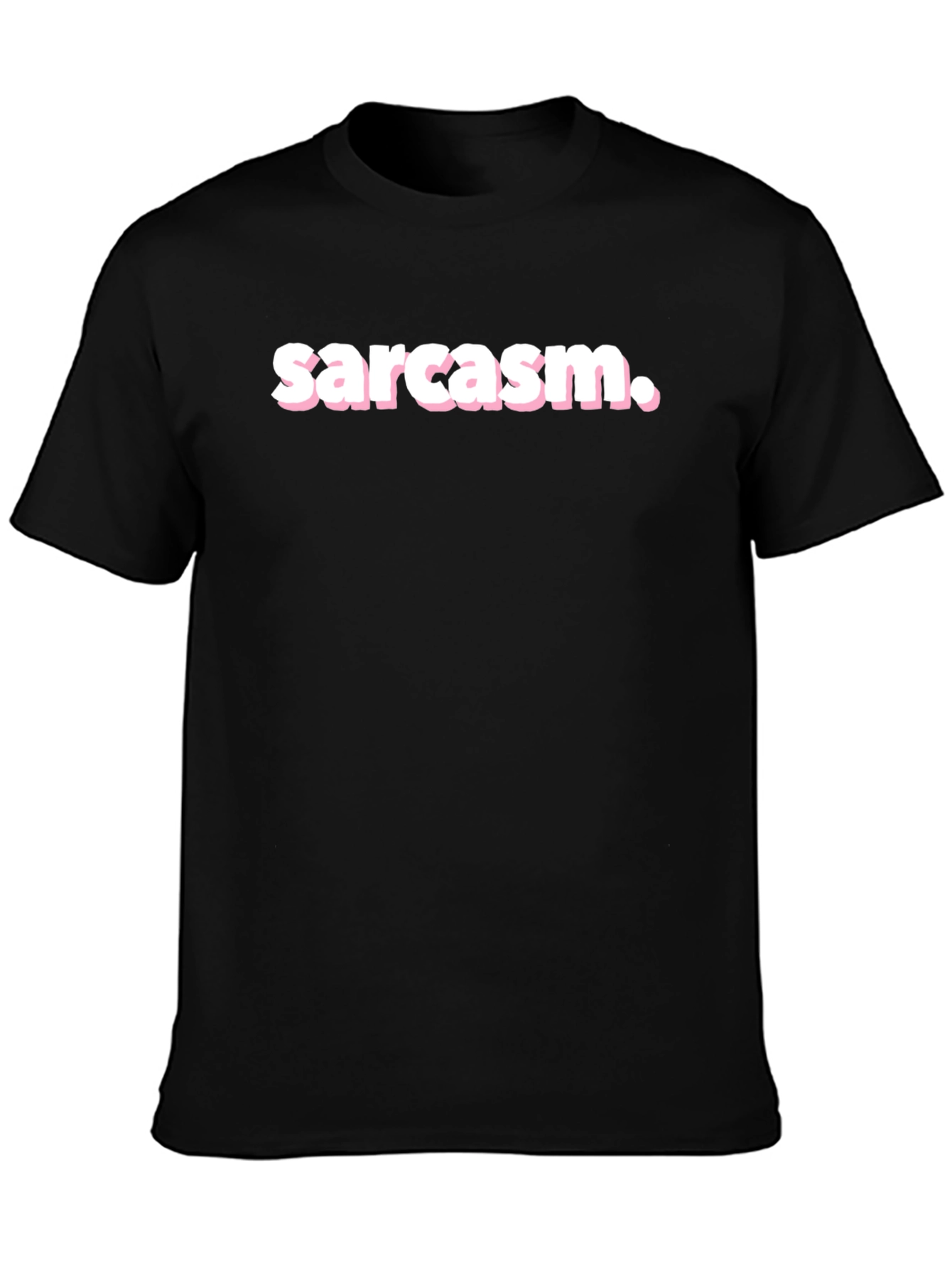 Sarcasm T-Shirt - Black Crew Neck