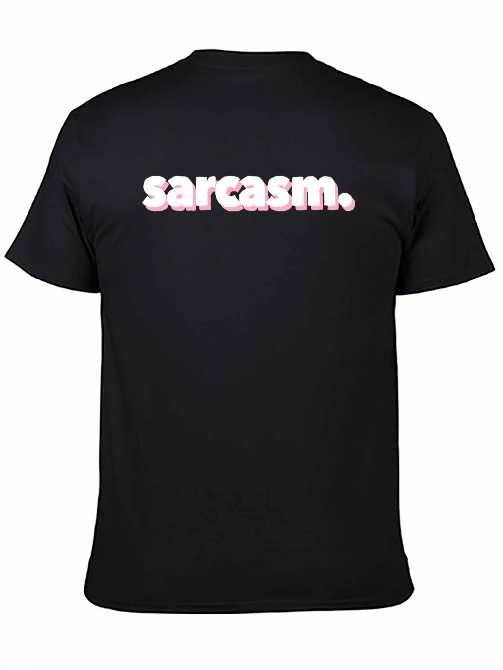Sarcasm T-Shirt - Black Crew Neck