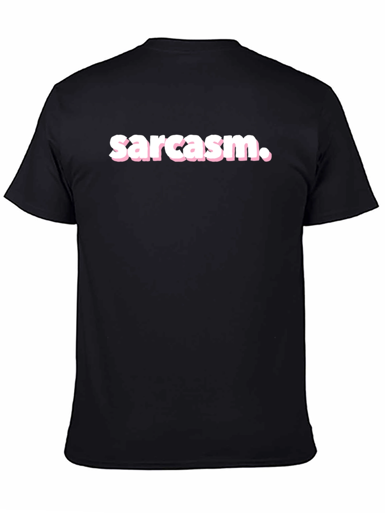 Sarcasm T-Shirt - Black Crew Neck