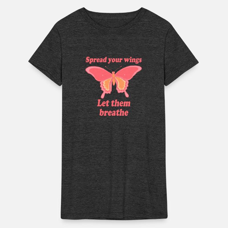 Funny Spread Your Wings Let Them Breathe Quote