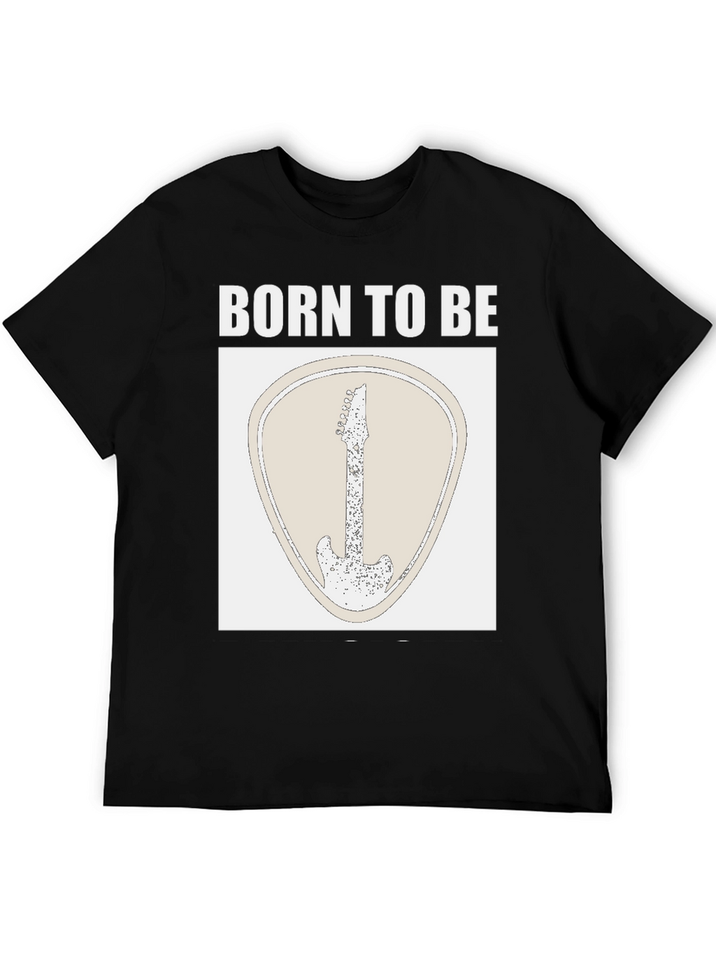 Born to Be Guitar T-Shirt