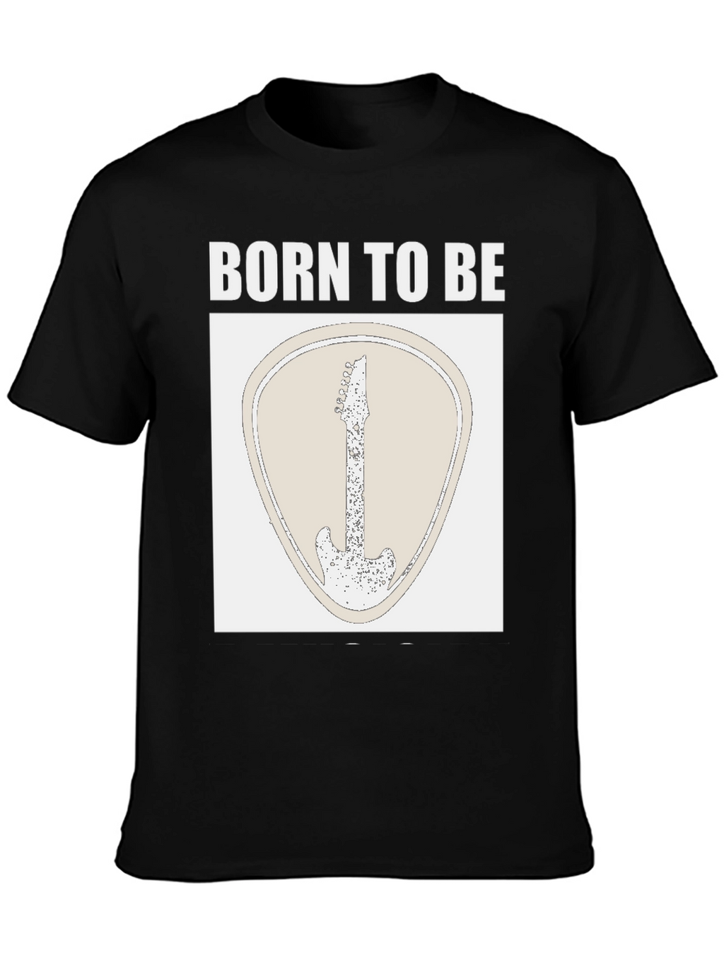 Born to Be Guitar T-Shirt
