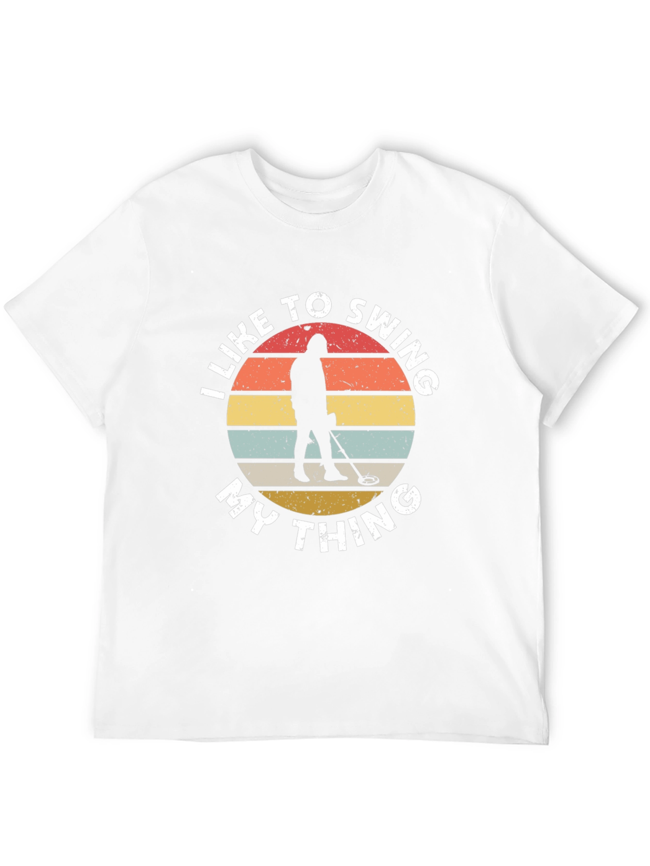 I Like To Swing My Thing Metal Detecting T-Shirt