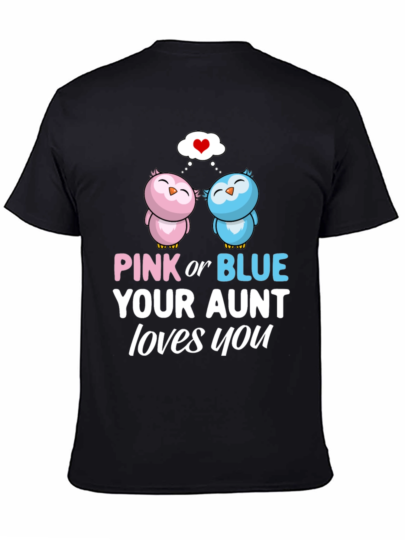 Pink or Blue Aunt Loves You Gender Reveal T-Shirt