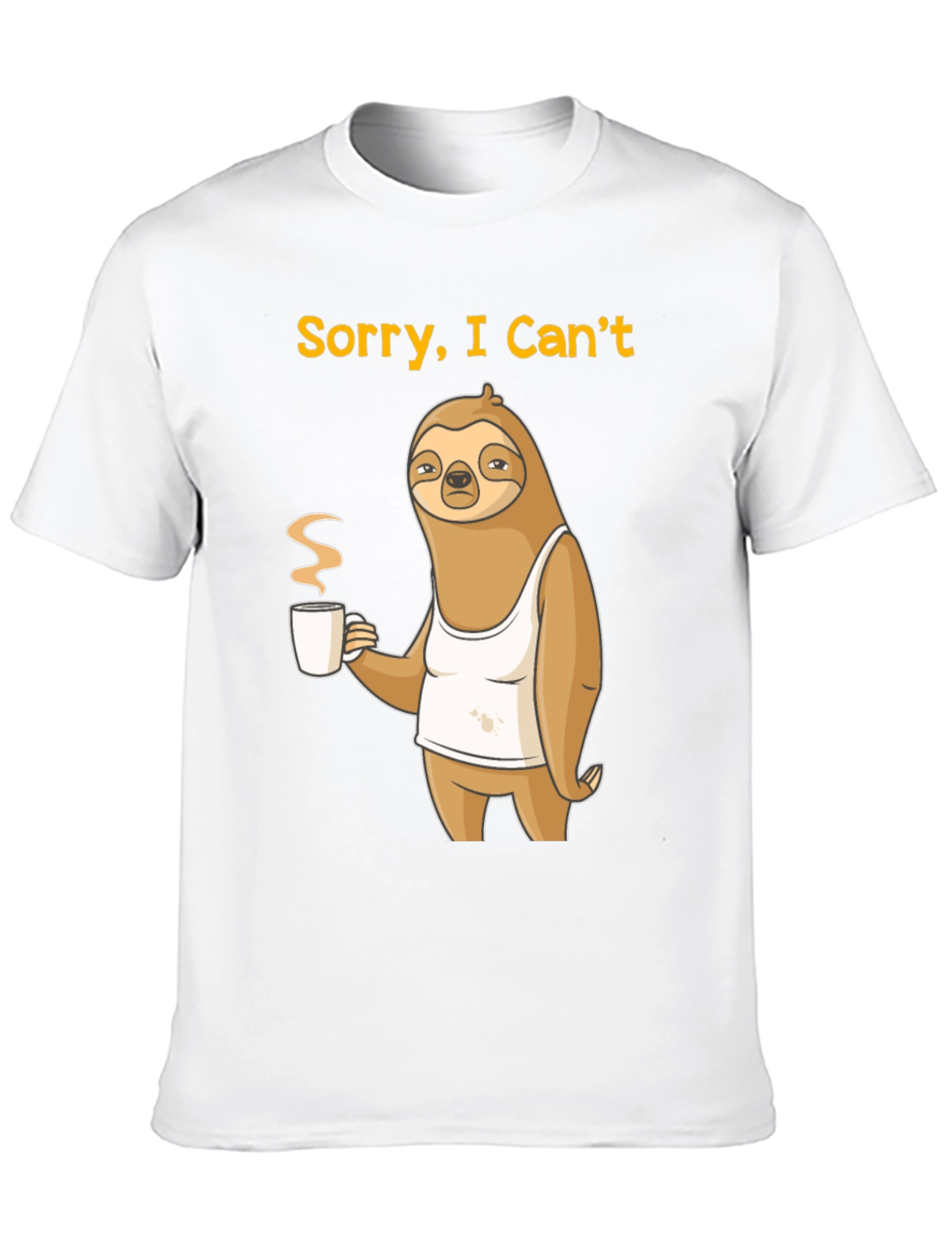 Sorry I Cant Sloth Coffee Graphic Tee