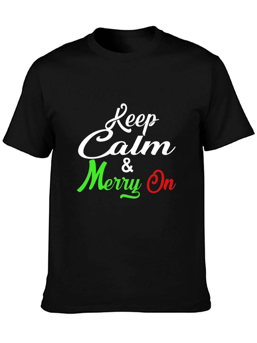 Keep Calm & Merry On Graphic Tee