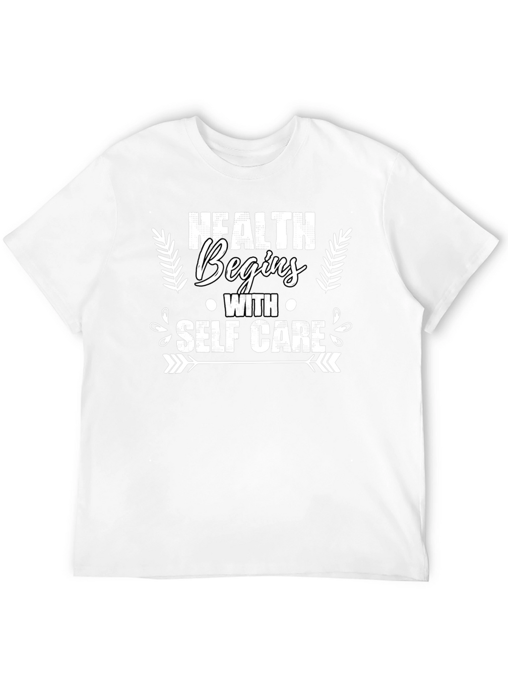 Health Begins With Self Care Graphic Tee