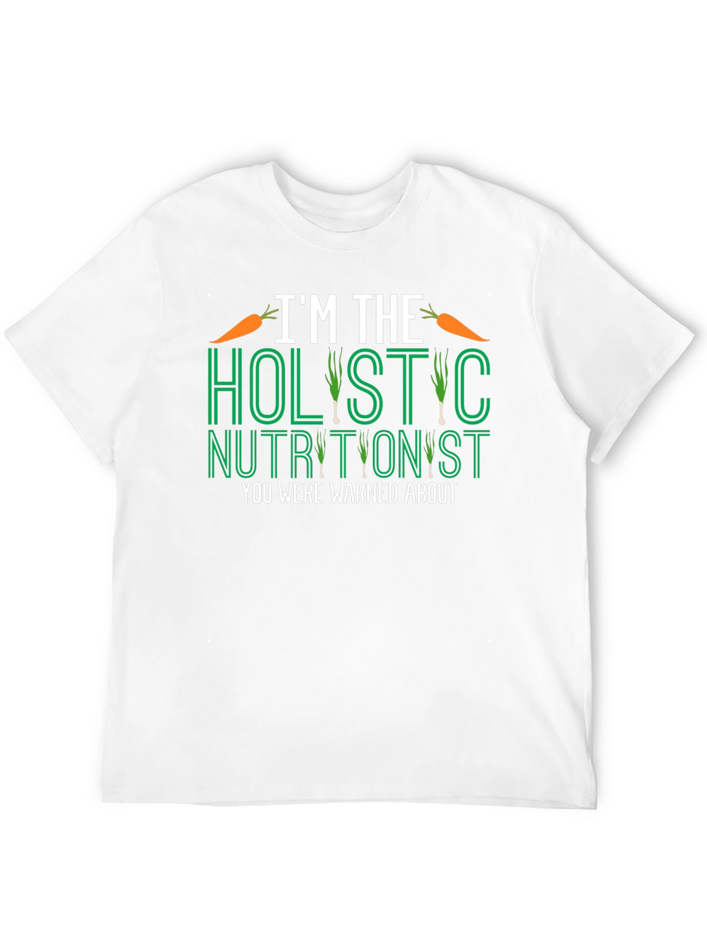 Holistic Nutritionist T-Shirt - Vegan Foodie Tee