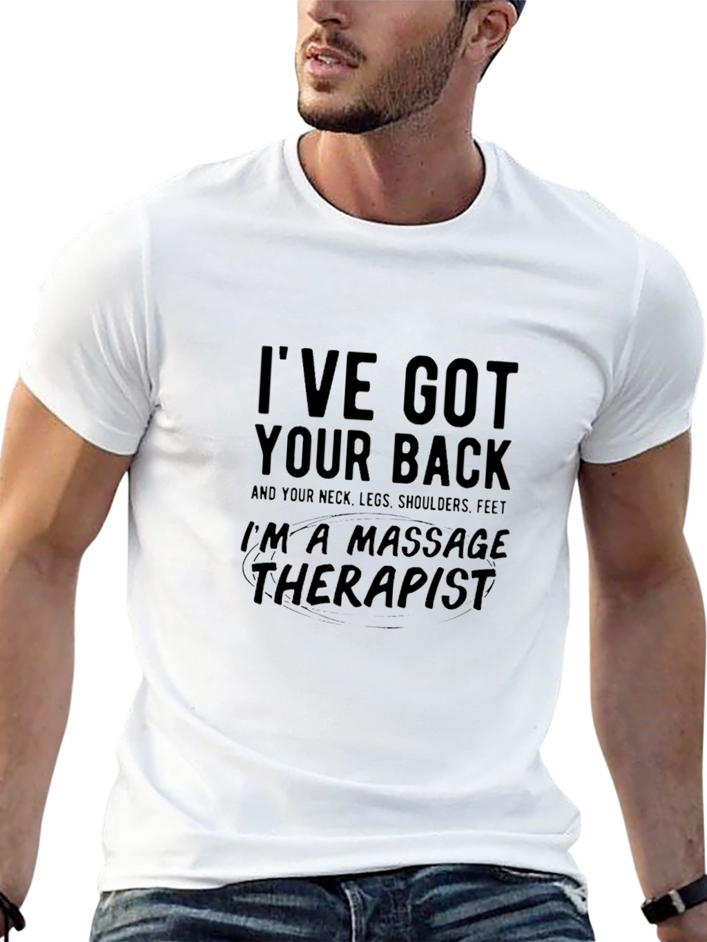Ive Got Your Back Massage Therapist T-Shirt