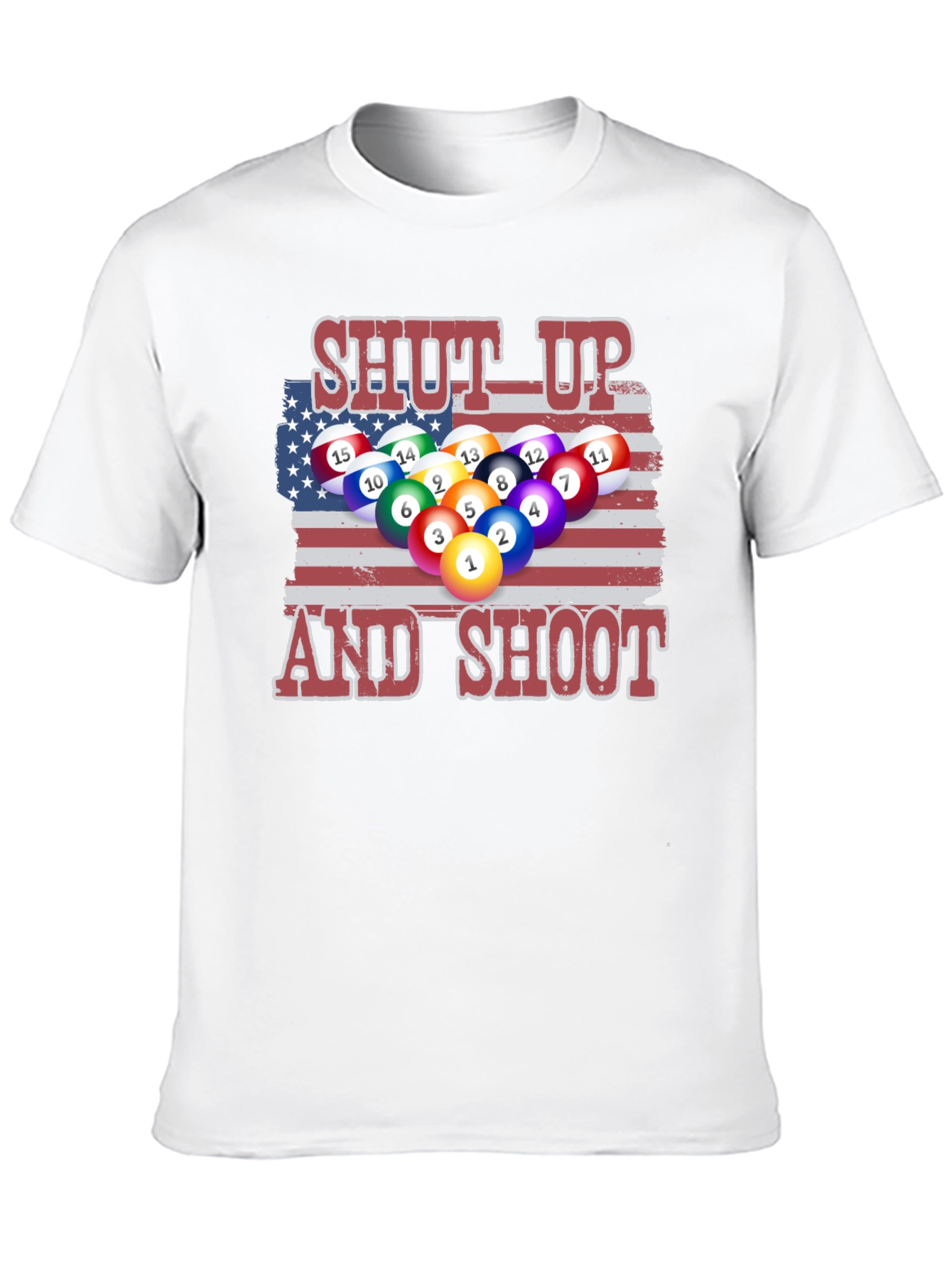 Patriotic Pool T-Shirt: Shut Up and Shoot!
