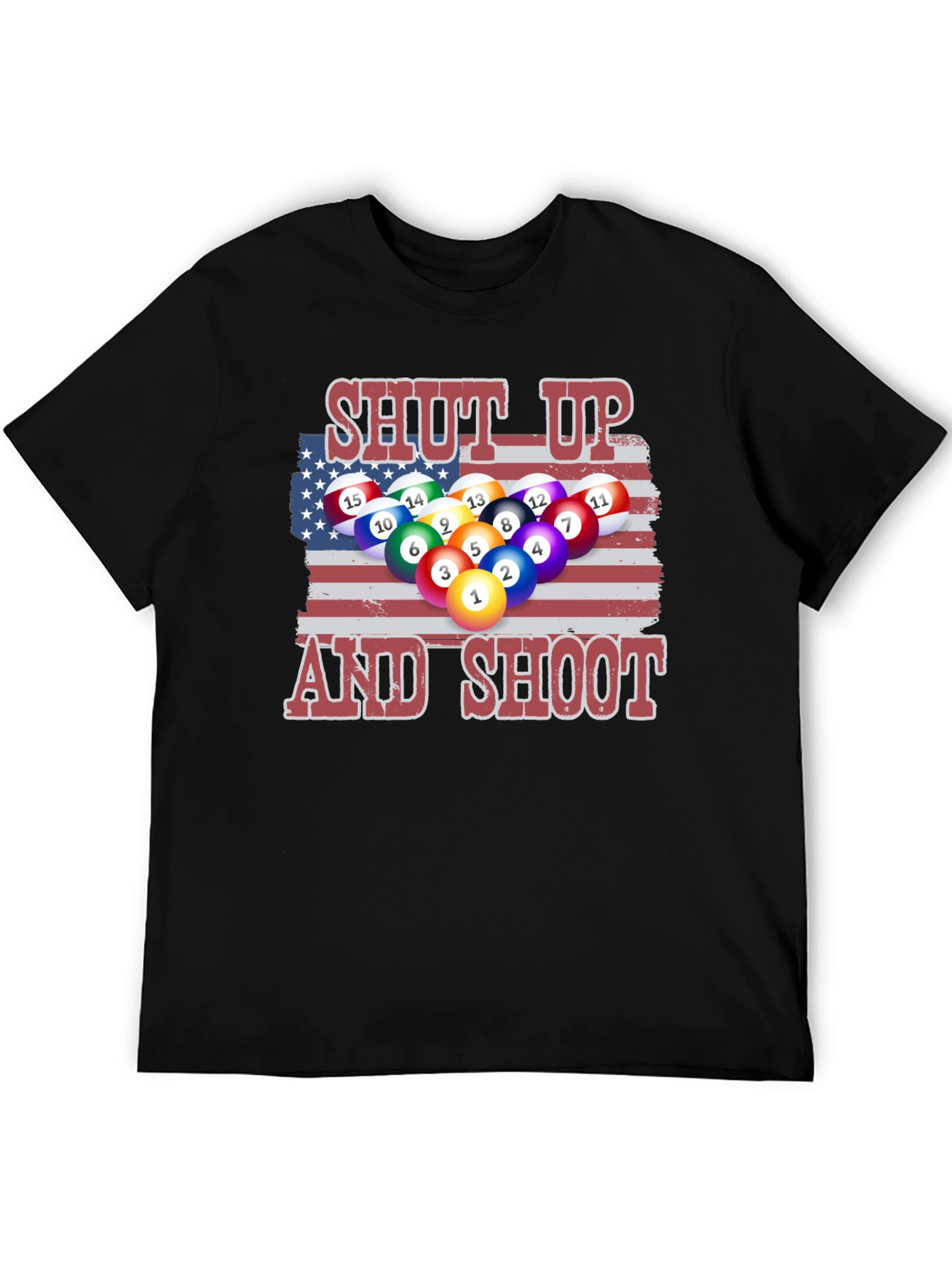 Patriotic Pool T-Shirt: Shut Up and Shoot!