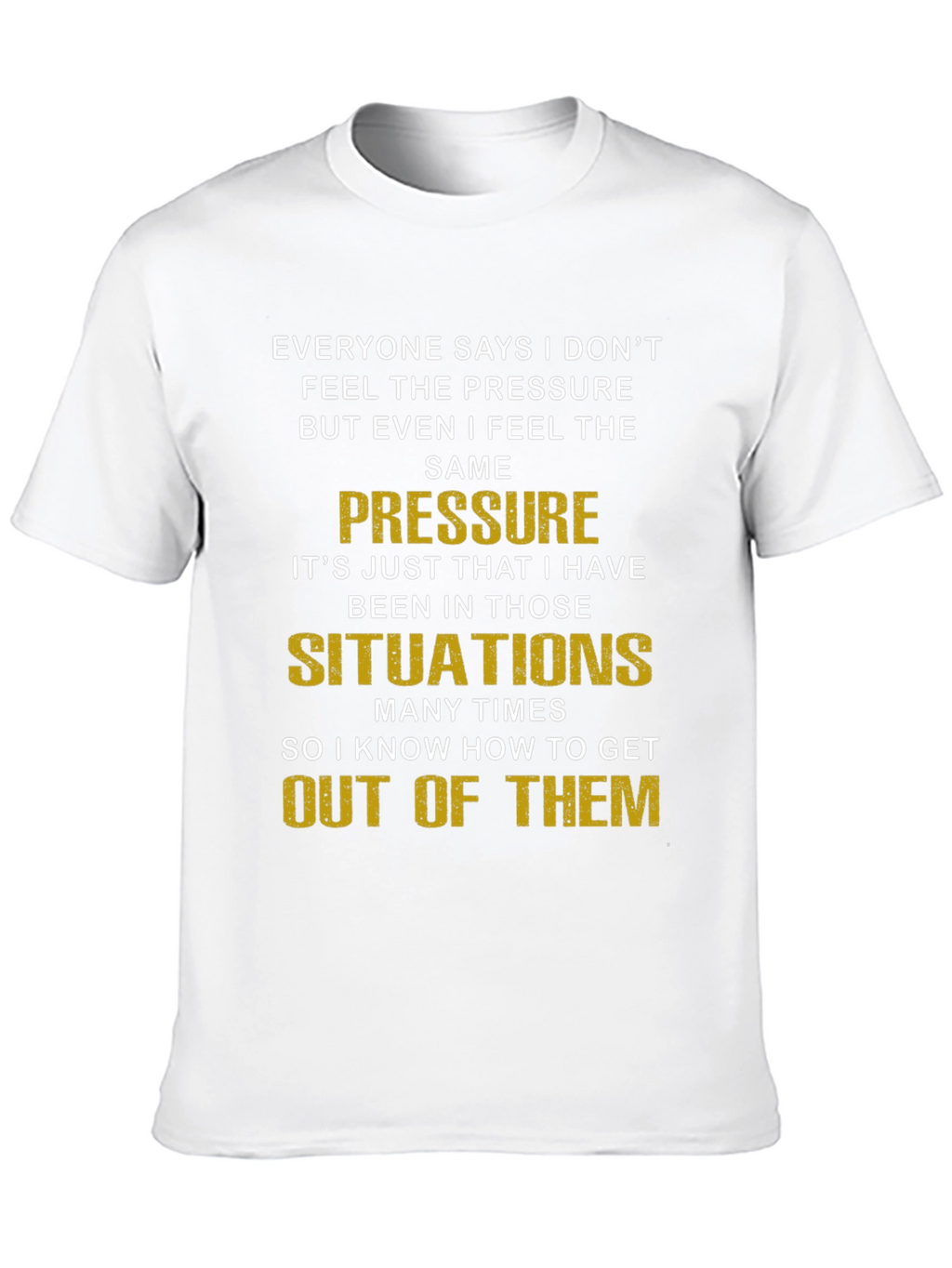 Pressure Situations Graphic Tee