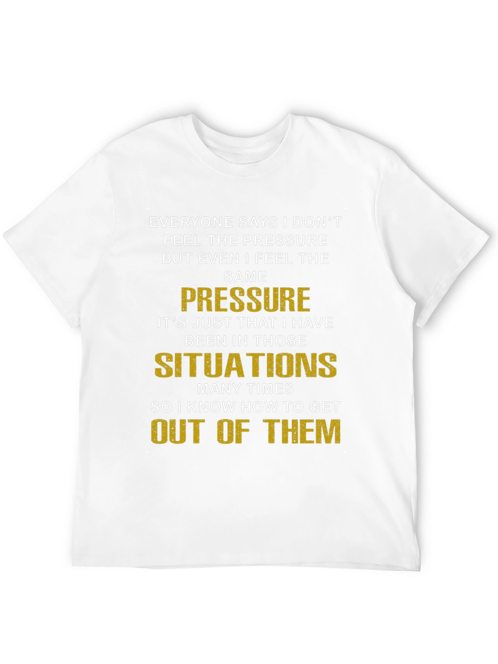 Pressure Situations Graphic Tee