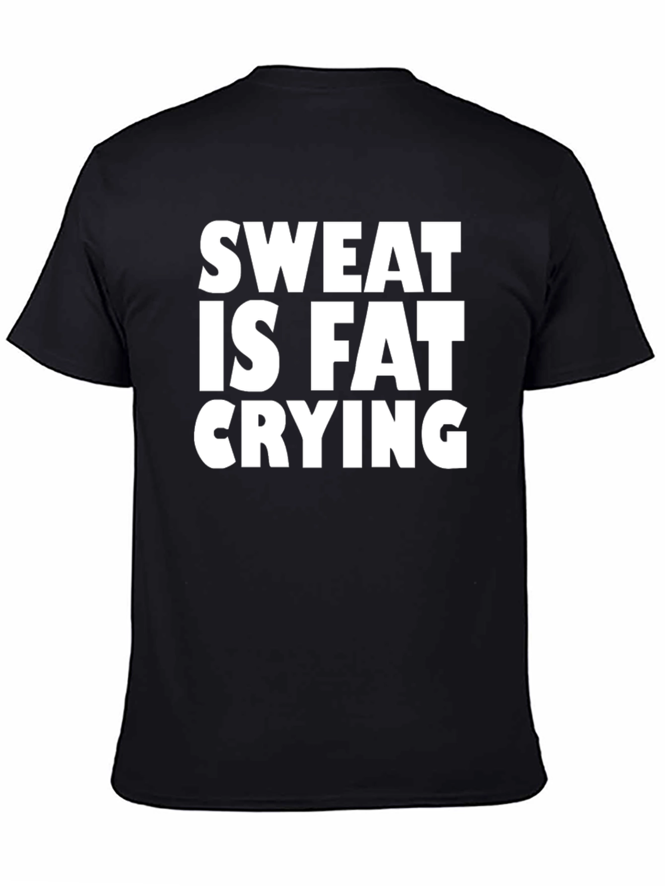 Sweat Is Fat Crying Graphic Tee - Mens Black T-Shirt