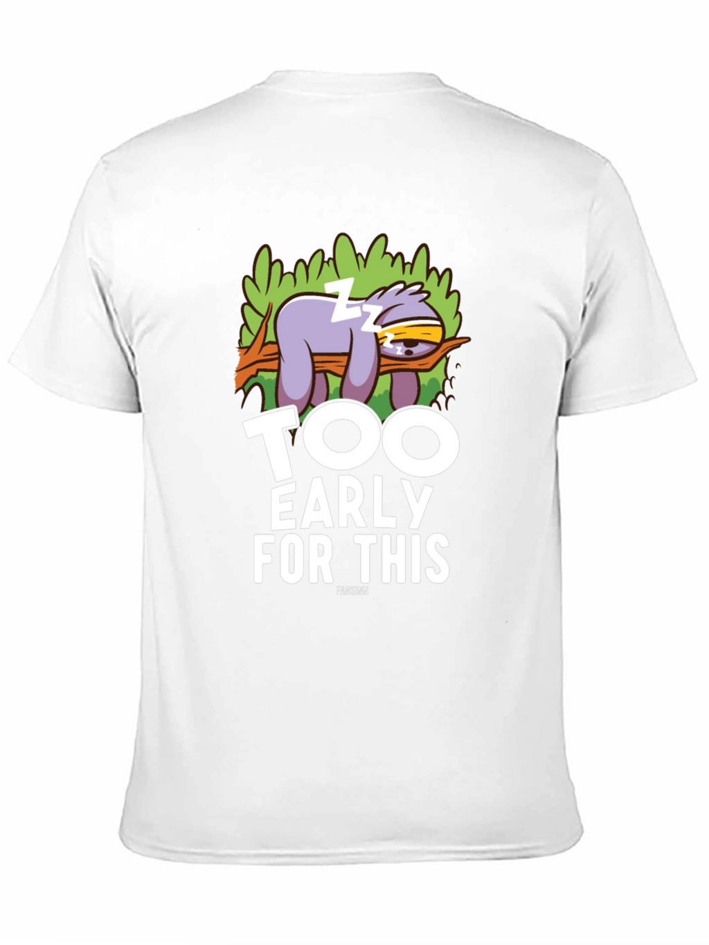 Too Early for This Sloth Graphic T-Shirt