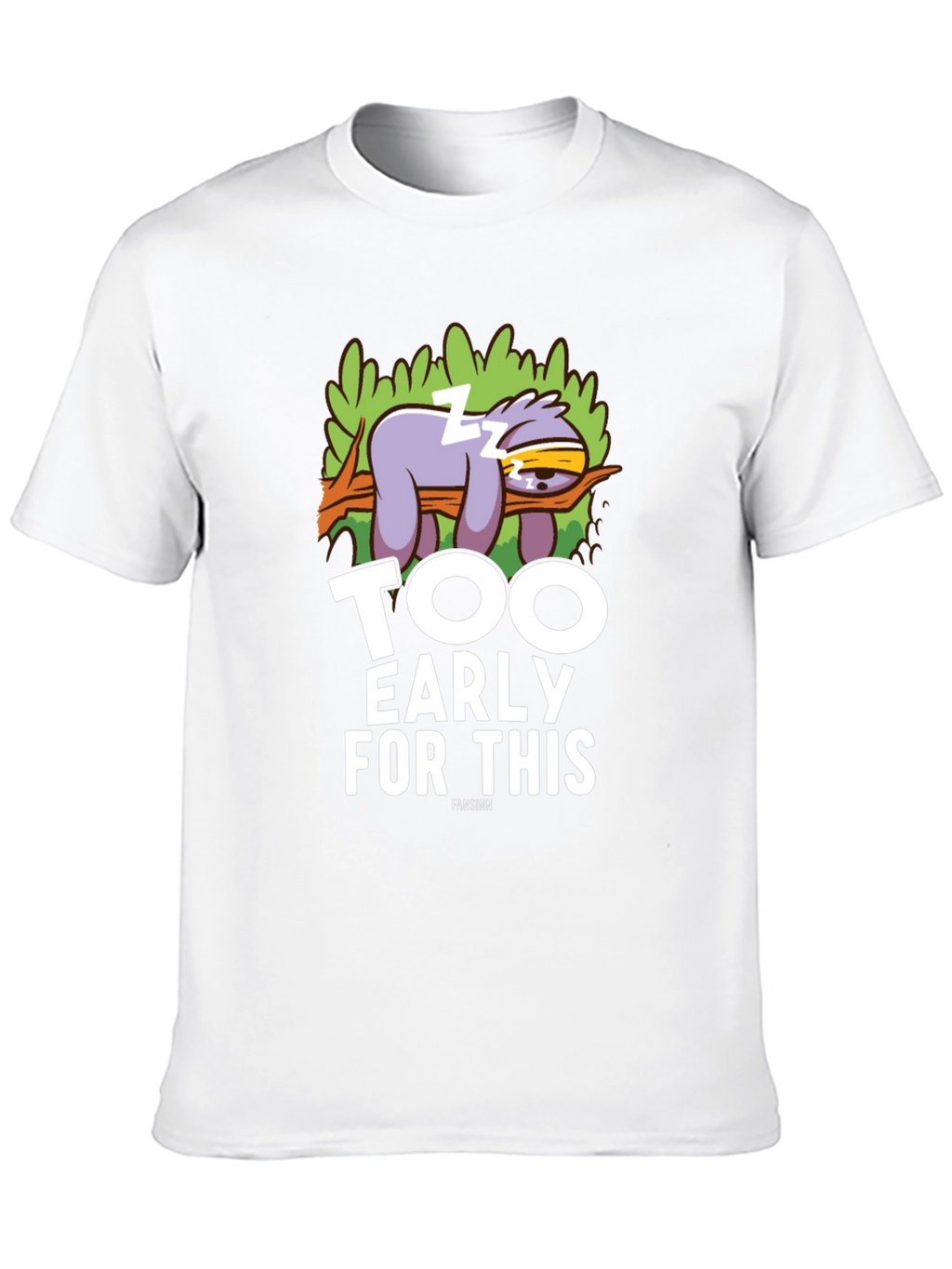 Too Early for This Sloth Graphic T-Shirt