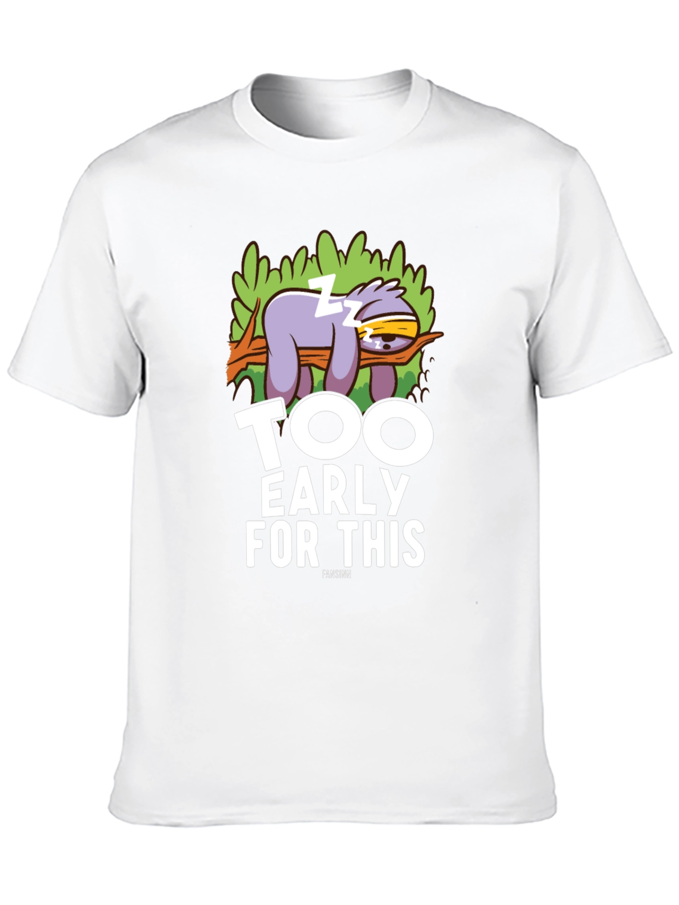 Too Early for This Sloth Graphic T-Shirt
