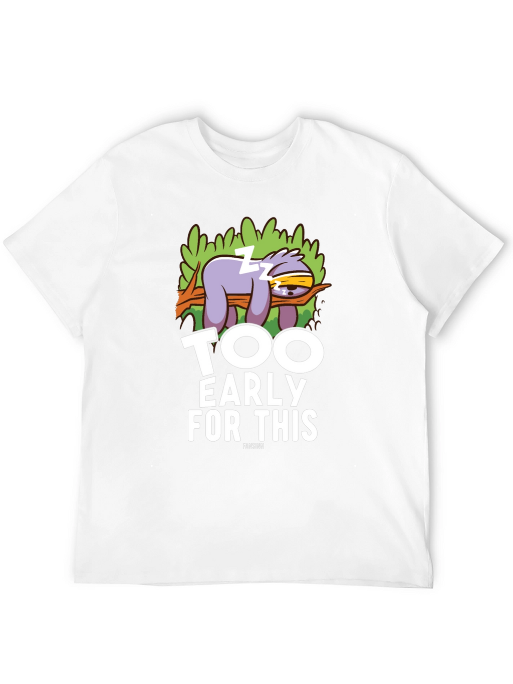 Too Early for This Sloth Graphic T-Shirt