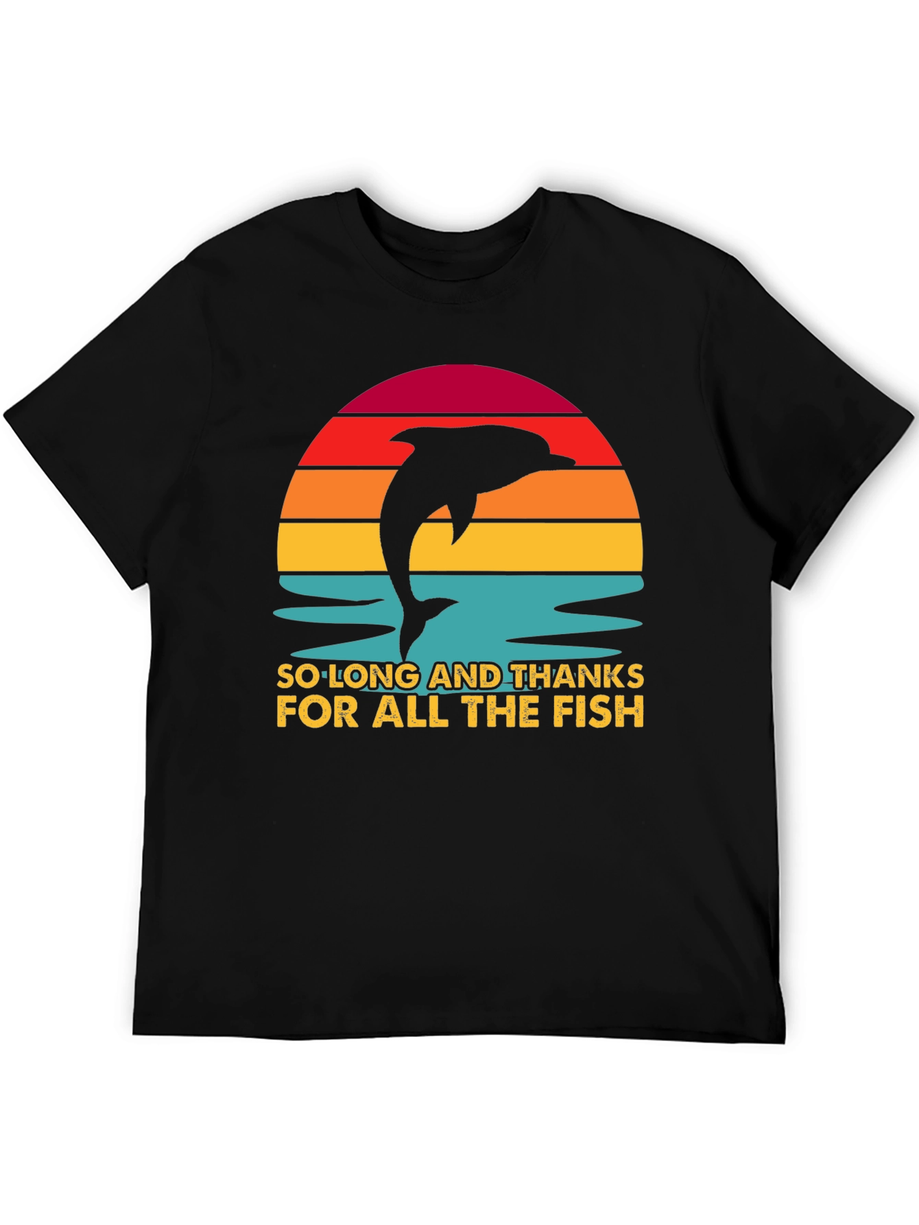 So Long And Thanks For All The Fish T-Shirt