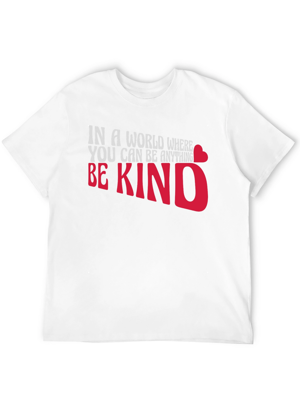 Be Kind T-Shirt - Inspirational Graphic Tee