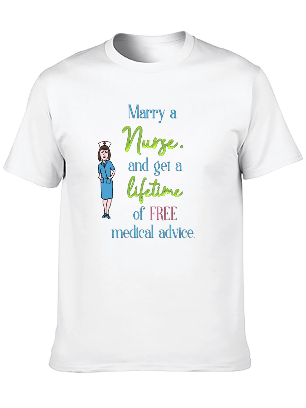 Marry A Nurse Graphic T-Shirt
