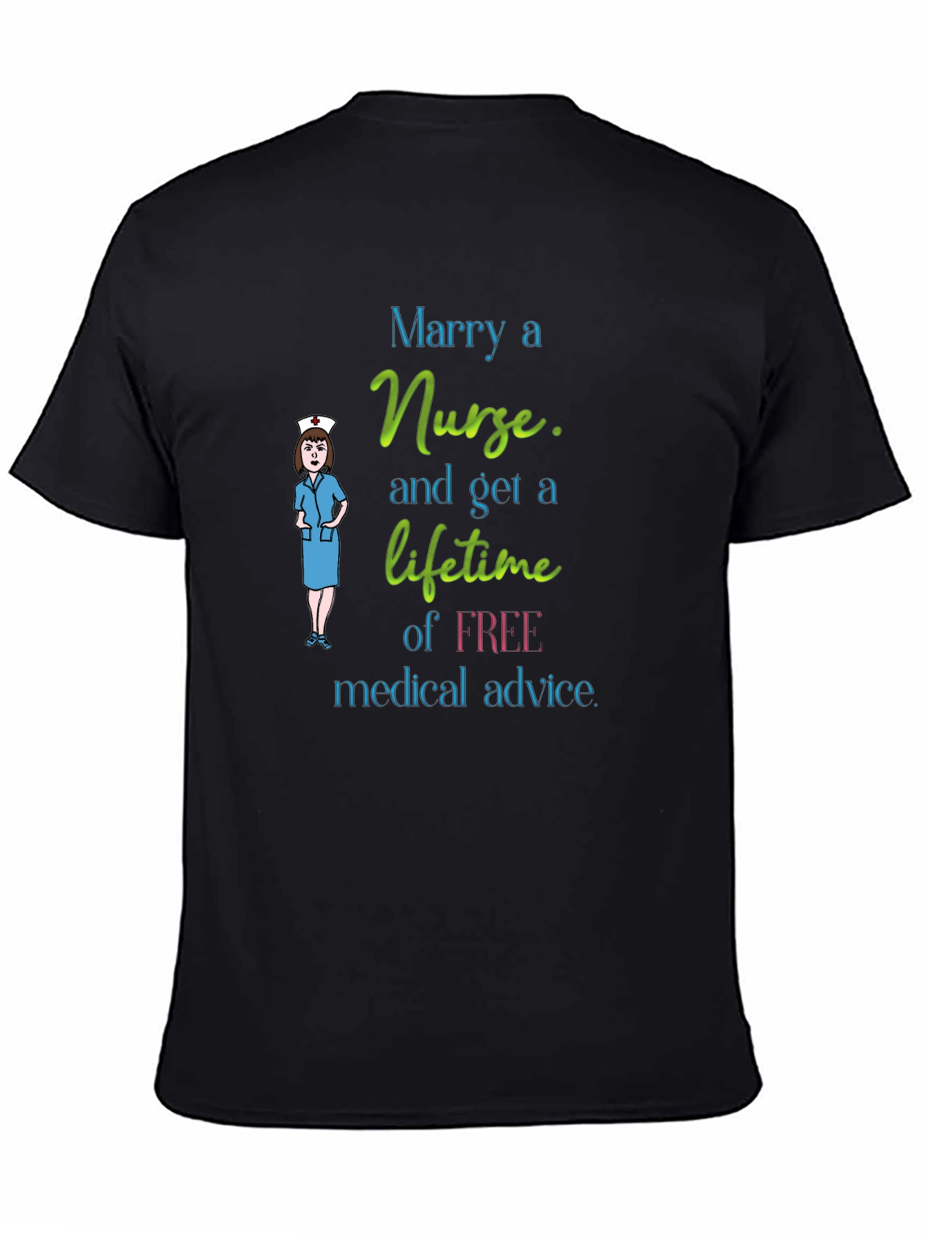 Marry A Nurse Graphic T-Shirt