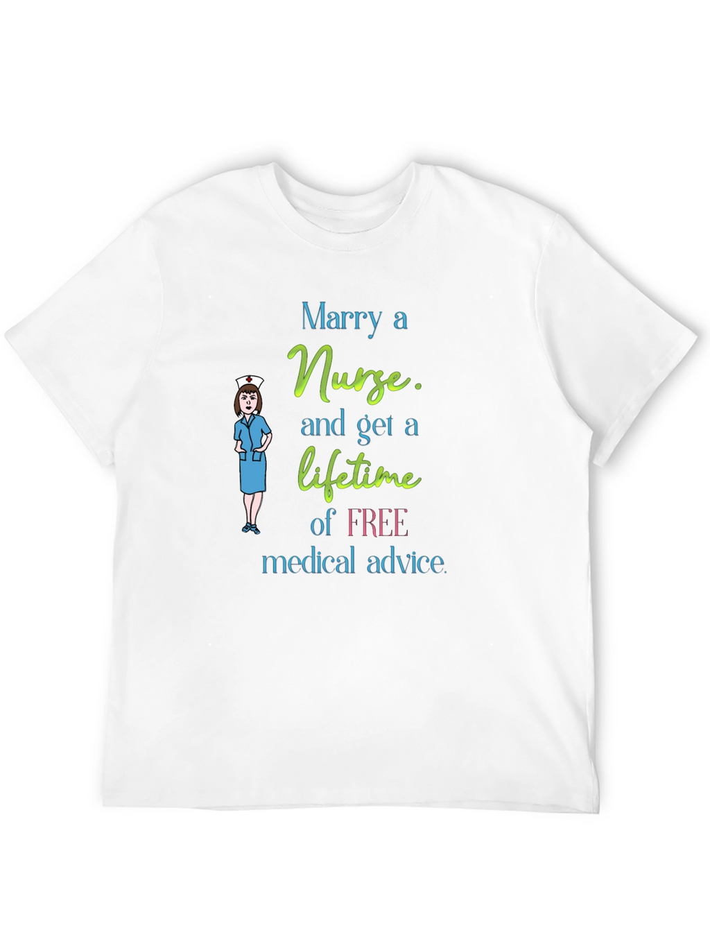 Marry A Nurse Graphic T-Shirt
