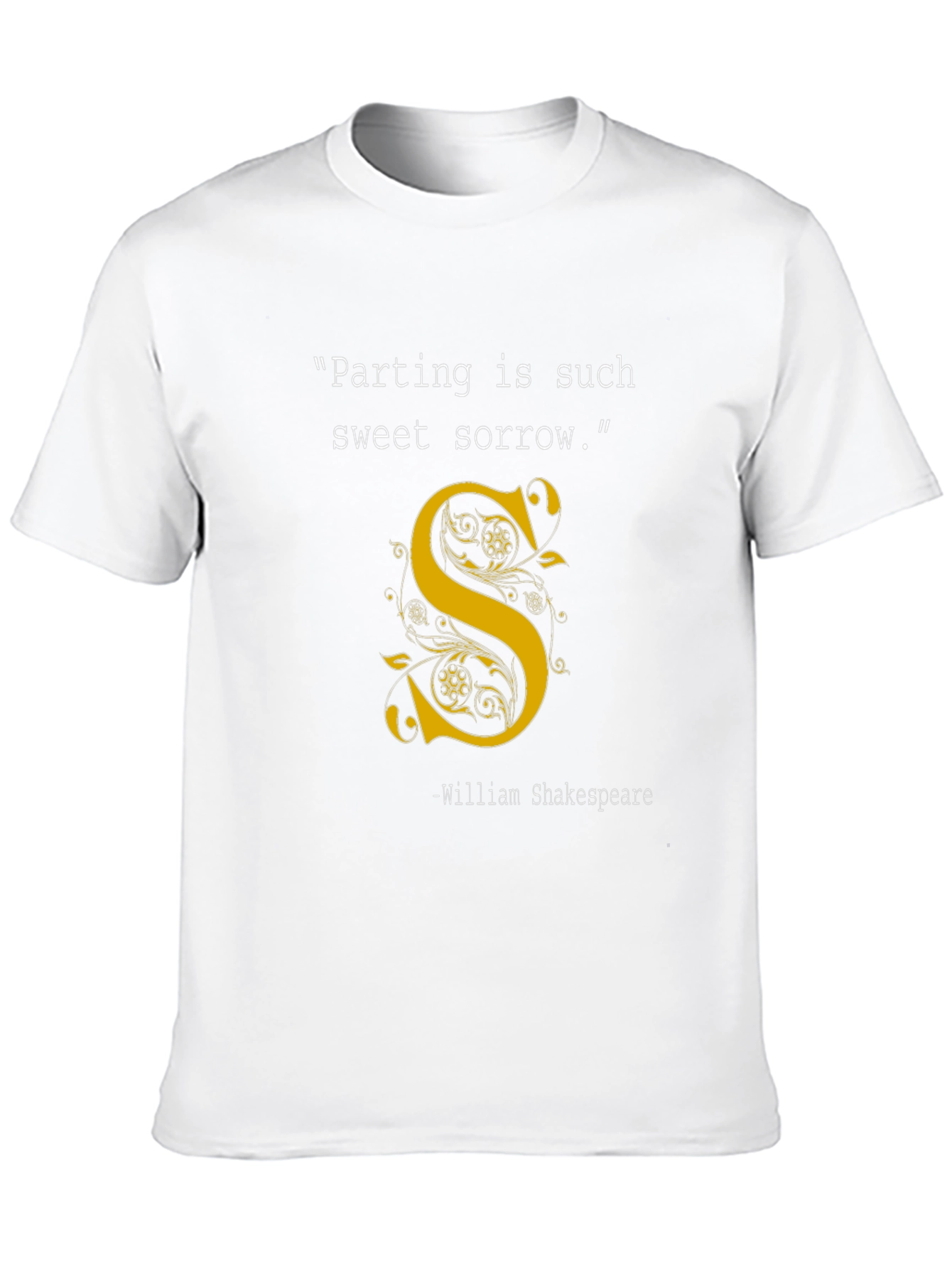 Shakespeare T-Shirt: Parting is Such Sweet Sorrow