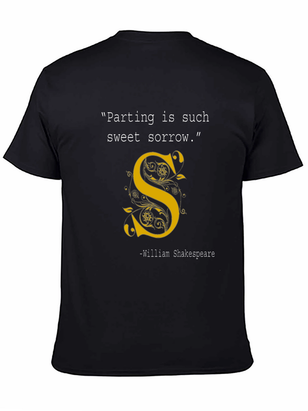 Shakespeare T-Shirt: Parting is Such Sweet Sorrow