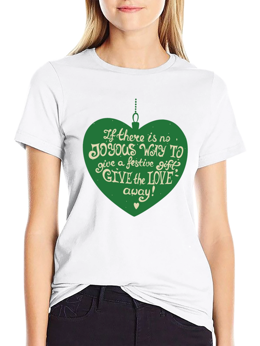 Festive Joy T-Shirt: Give the Love Away
