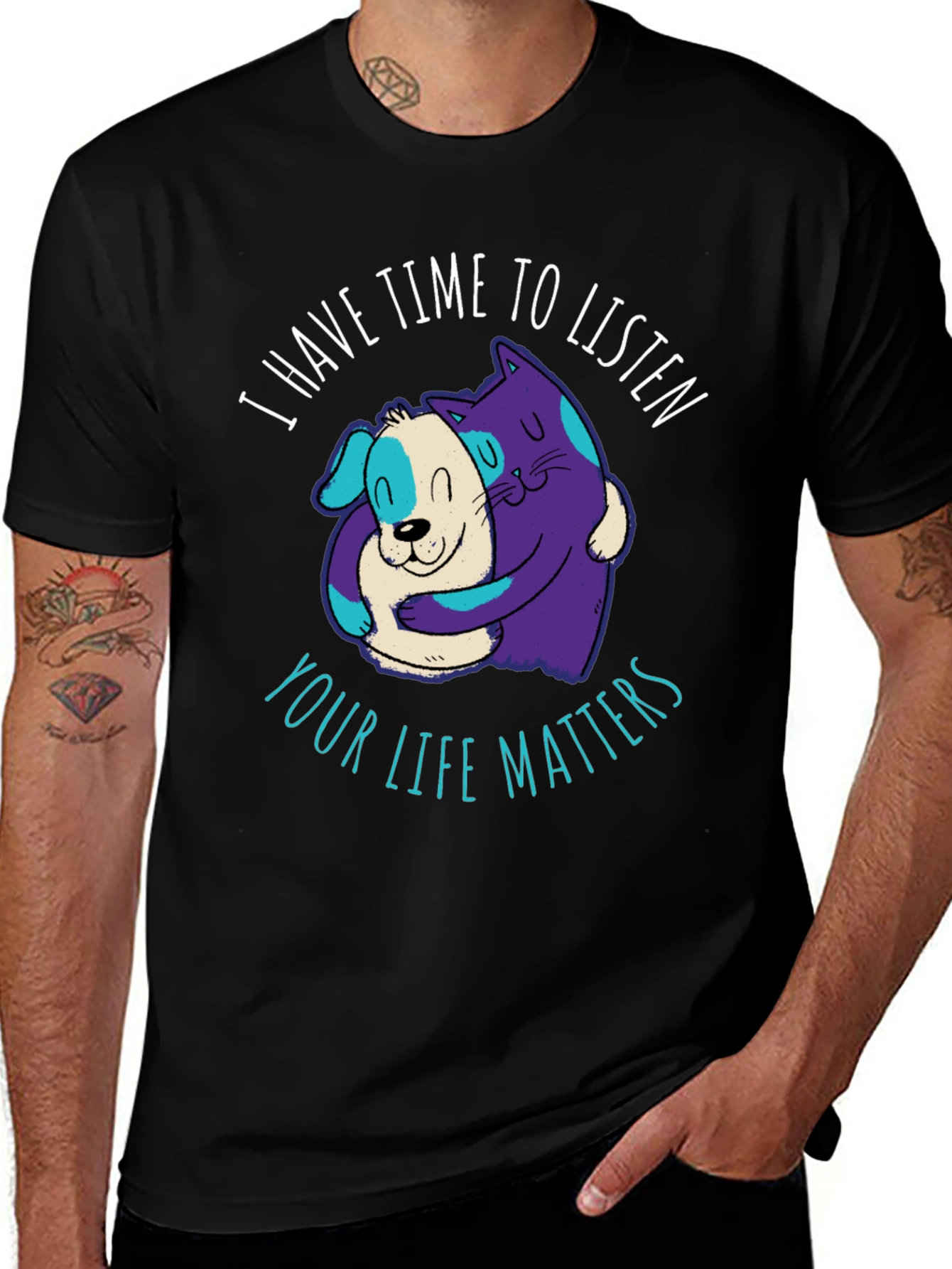 Comfortable T-Shirt: Cat & Dog Your Life Matters