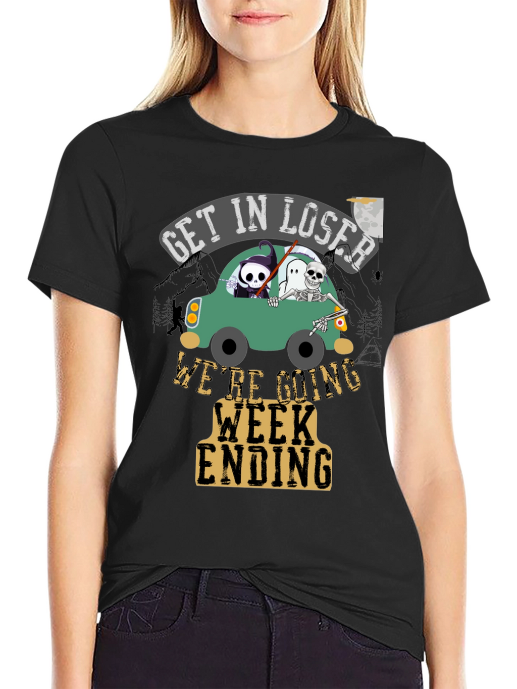 Get In Loser Were Going Week Ending T-Shirt