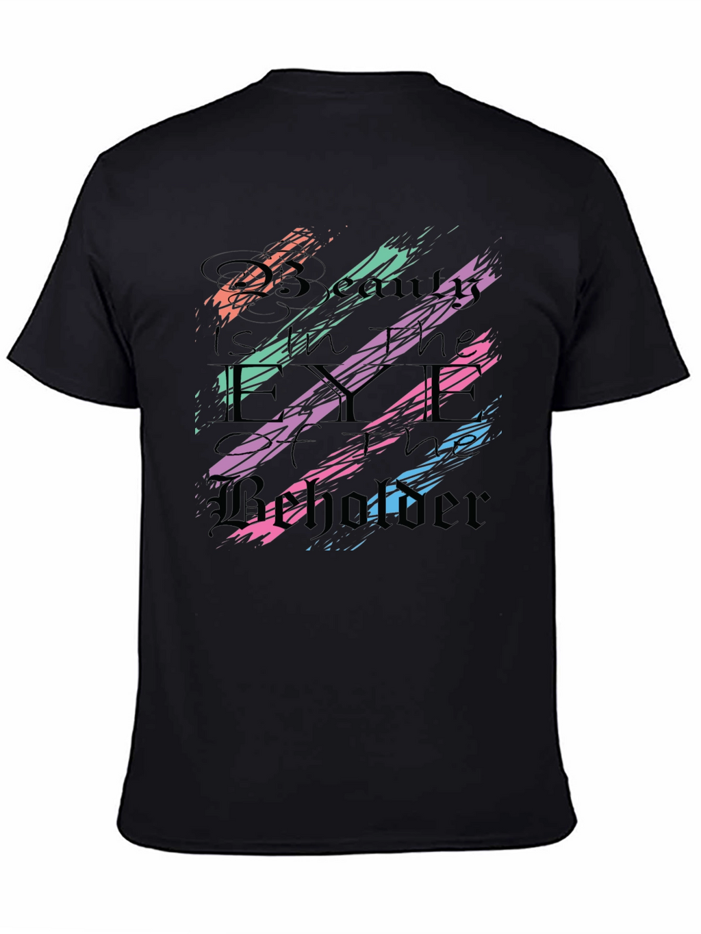 Beauty Beholder Black T-Shirt Cool Graphic Tee