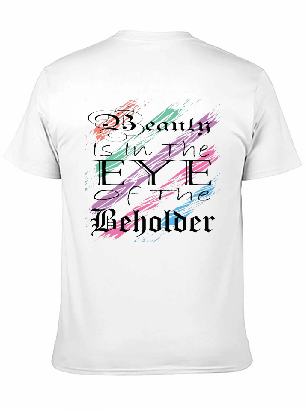 Beauty Beholder Black T-Shirt Cool Graphic Tee