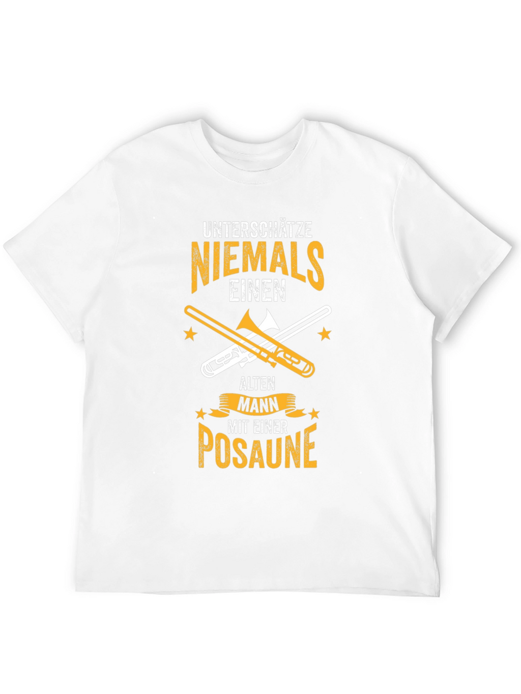 Unterschatze Niemals Posaune T-Shirt