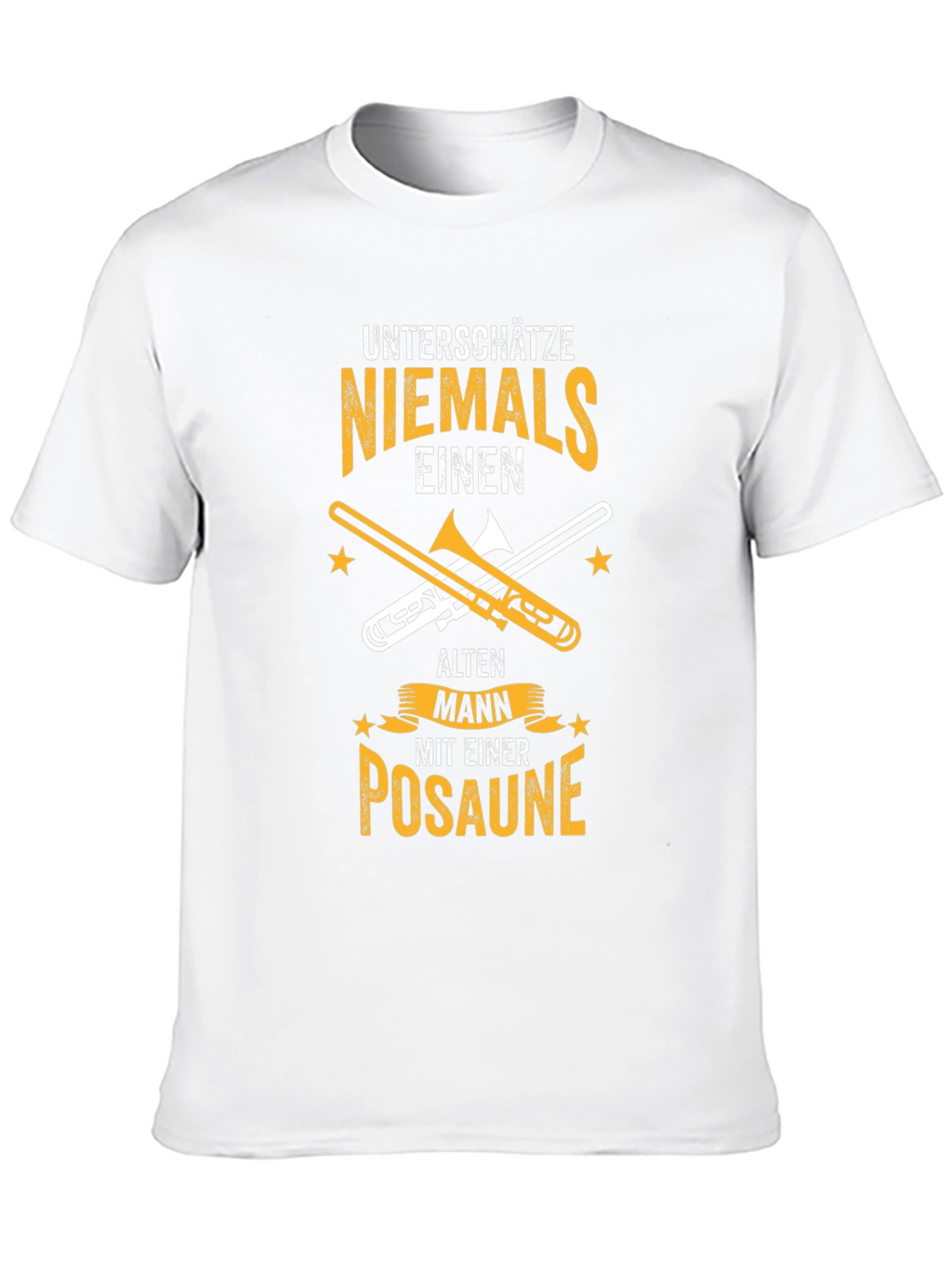 Unterschatze Niemals Posaune T-Shirt