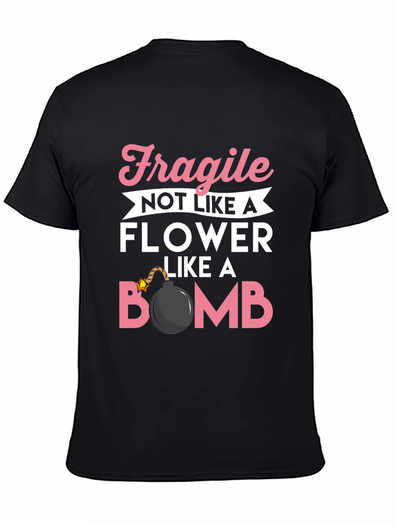 Fragile Like a Bomb T-Shirt Funny Graphic Tee