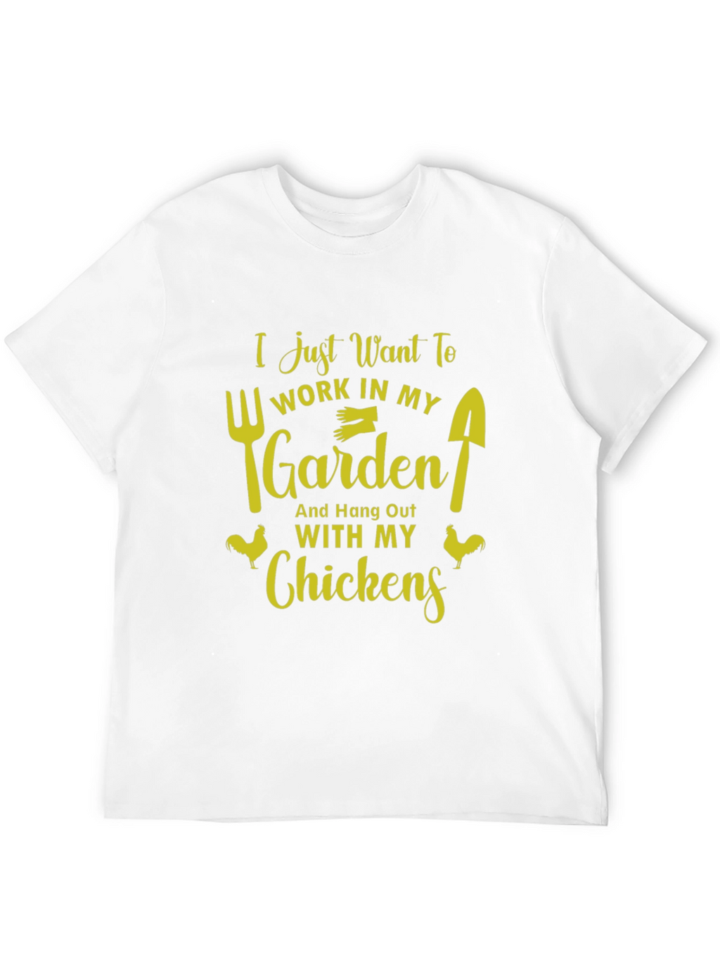 Gardening & Chickens T-Shirt